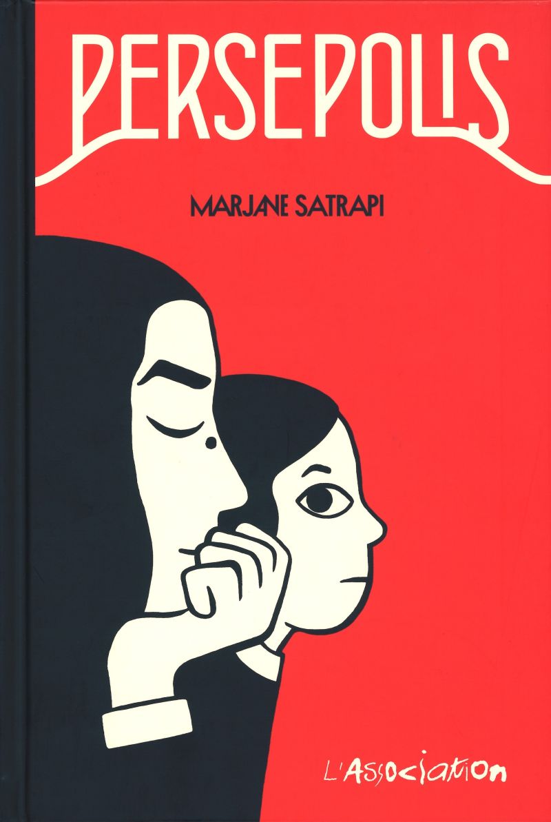 Marjane Satrapi, Persepolis Edition intégrale, L’Association, 2017