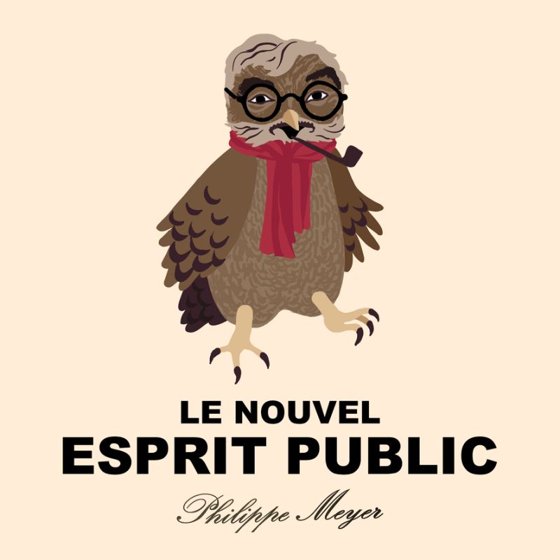 « Le Nouvel Esprit public » de Philippe Meyer