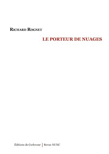 Le porteur de nuages : poèmes
