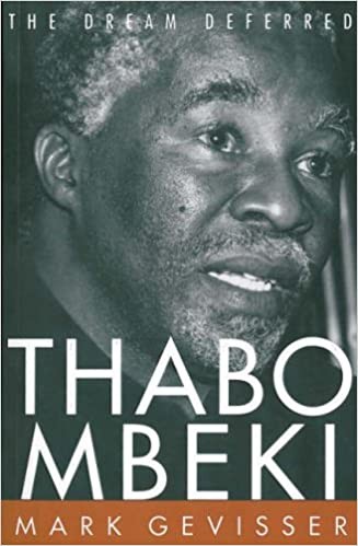 Thabo Mbeki : The Dream Deferred